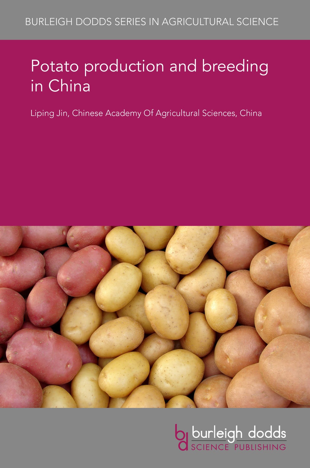 Book cover image for Potato production and breeding in China ISBN: 9781786763747